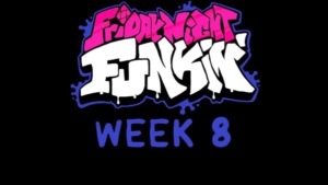 FNF WEEK 8 1