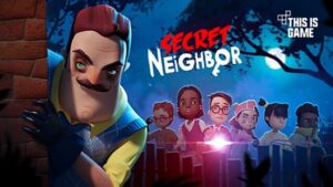 Secret Neighbor 1